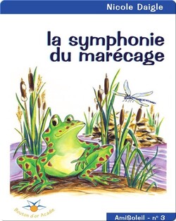 La symphonie du marécage