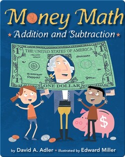 Money Math: Addition and Subtraction
