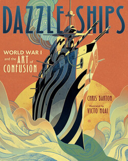 Dazzle Ships: World War I and the Art of Confusion