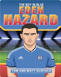Eden Hazard: The Boy in Blue