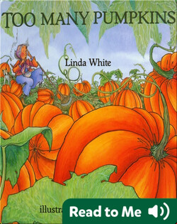 Too Many Pumpkins