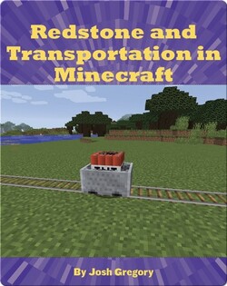 Redstone and Transportation in Minecraft