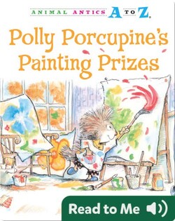 Polly Porcupine's Painting Prizes
