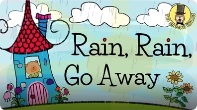 Rain, Rain Go Away