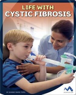 Life with Cystic Fibrosis