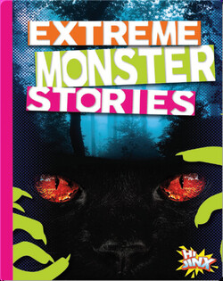 Extreme Monster Stories