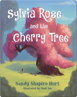 Sylvia Rose and the Cherry Tree