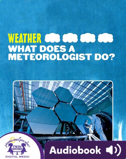 Weather: What Does A Meteorologist Do