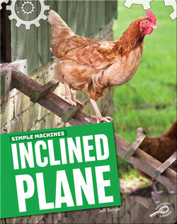 Simple Machines: Inclined Plane
