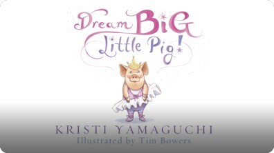 Dream Big, Little Pig!