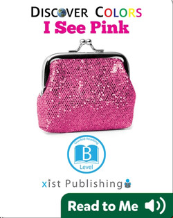 Discover Colors: I See Pink