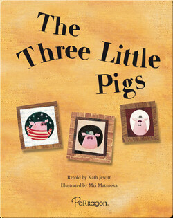 The Three Little Pigs