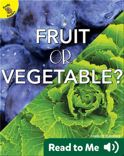 Fruit or Vegetable