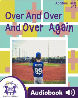 Over and Over and Over Again