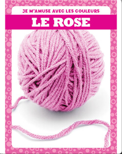 Le rose (Pink)
