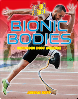 Bionic Bodies: High-Tech Body Science