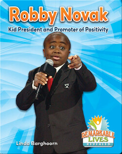 Robby Novak: Kid President and Promoter of Positivity