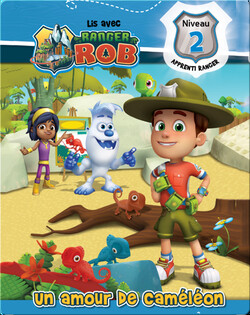 Lis avec Ranger Rob: Un amour de caméléon