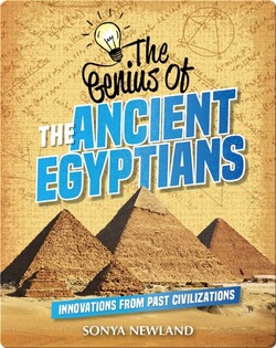The Genius of the Ancient Egyptians