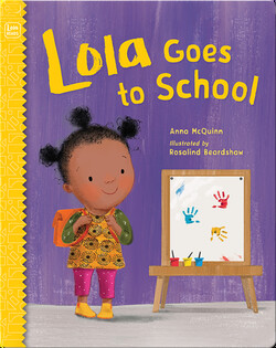 Lola Goes to School