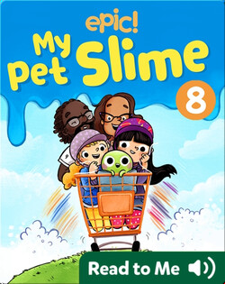 My Pet Slime Book 8: Saving Cosmo