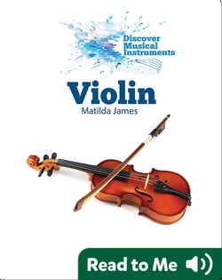 Discover Musical Instruments: Violin