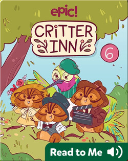 Critter Inn Book 6: Lights, Critters, Action!
