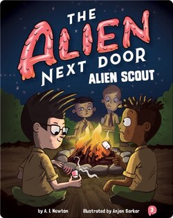 The Alien Next Door 3: Alien Scout