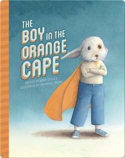 The Boy in the Orange Cape