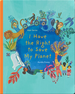I Have the Right to Save My Planet