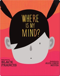 Where Is My Mind?