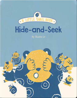 A Little Snail Book: Hide-and-Seek