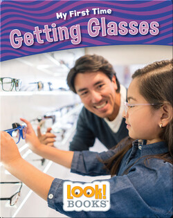 My First Time: Getting Glasses