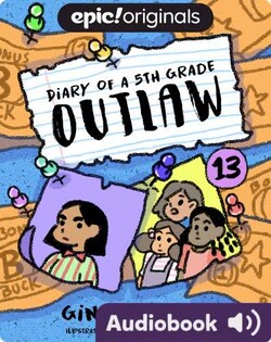 Diary of a 5th Grade Outlaw Book 13: The Bucks Bandit