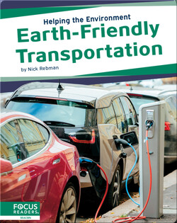 Helping the Environment: Earth-Friendly Transportation