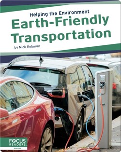 Helping the Environment: Earth-Friendly Transportation