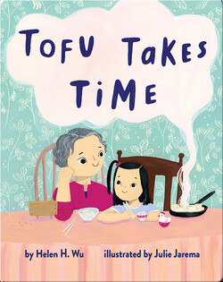 Tofu Takes Time
