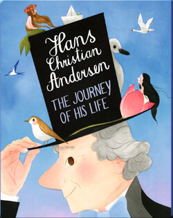Hans Christian Andersen: The Journey of His Life