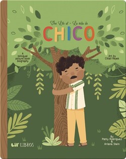 The Life of / La vida de Chico