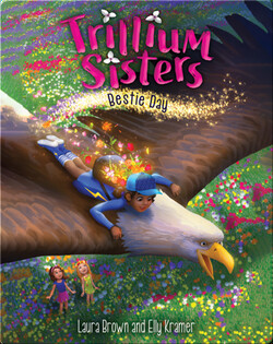 Trillium Sisters Book 2: Bestie Day