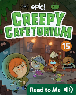 Creepy Cafetorium Book 15: None Shall Hall Pass