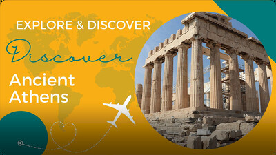 Explore and Discover: Discover Ancient Athens