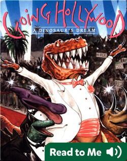 Going Hollywood: A Dinosaur's Dream