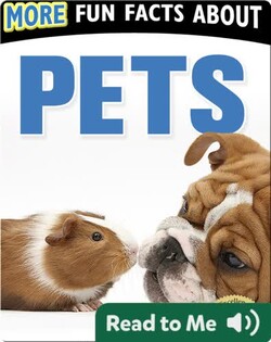 More Fun Facts About Pets