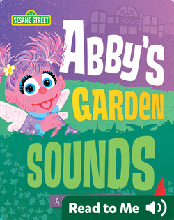 Abby's Garden Sounds