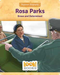 Rosa Parks: Brave and Determined