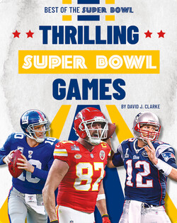 Thrilling Super Bowl Games