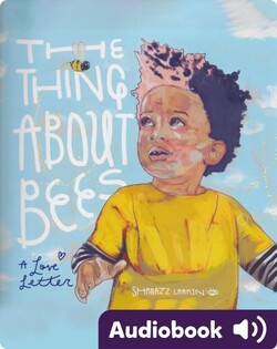 The Thing About Bees