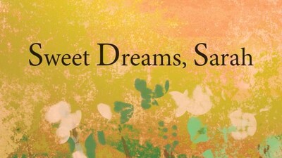 Sweet Dreams, Sarah