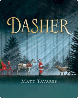 Dasher: How a Brave Little DOE Changed Christmas Forever